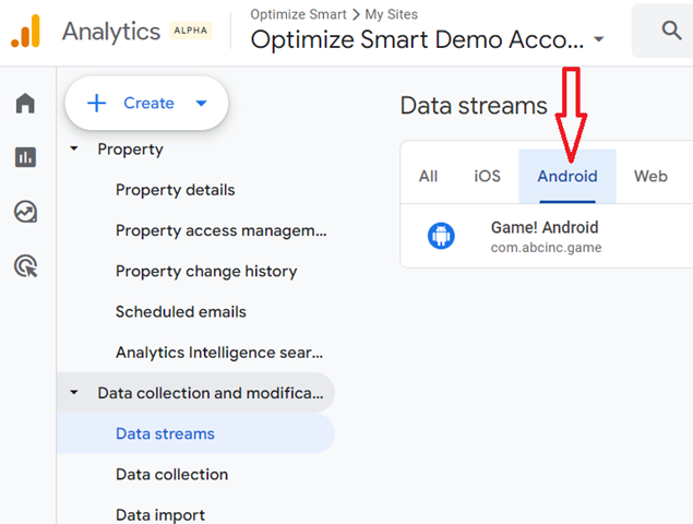 Click on the ‘Android tab to see the list of all Android data streams
