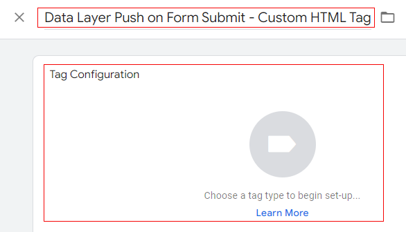 Name your tag and then click on ‘Tag configuration