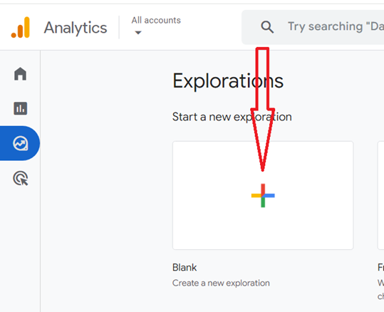 Click on ‘Blank to create a new exploration report template