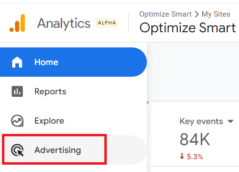 Login to your GA4 property and then click on ‘Advertising